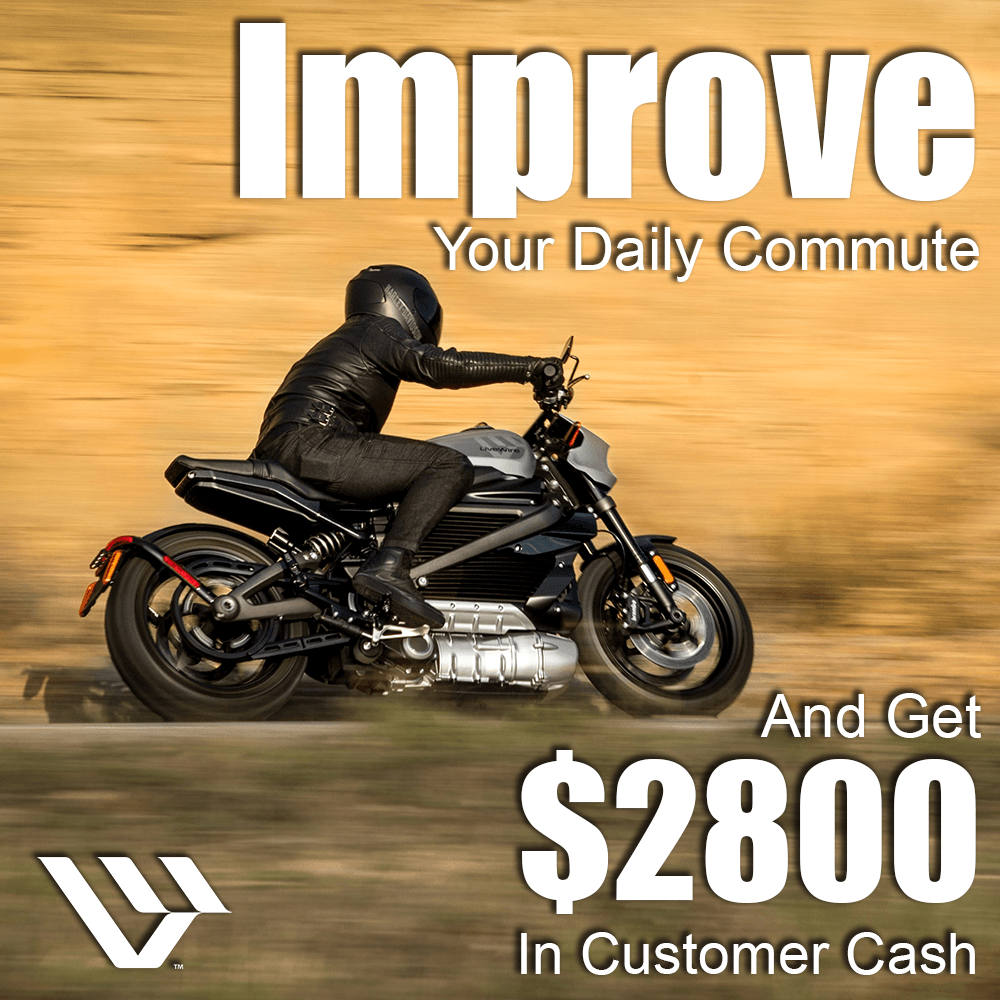 $2,800 Customer Cash avaiable toward the purchase of any new Livewire One motorcycle
